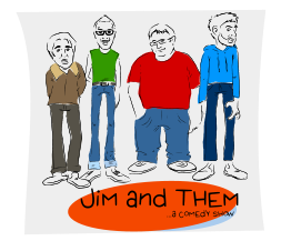 Jim and Them